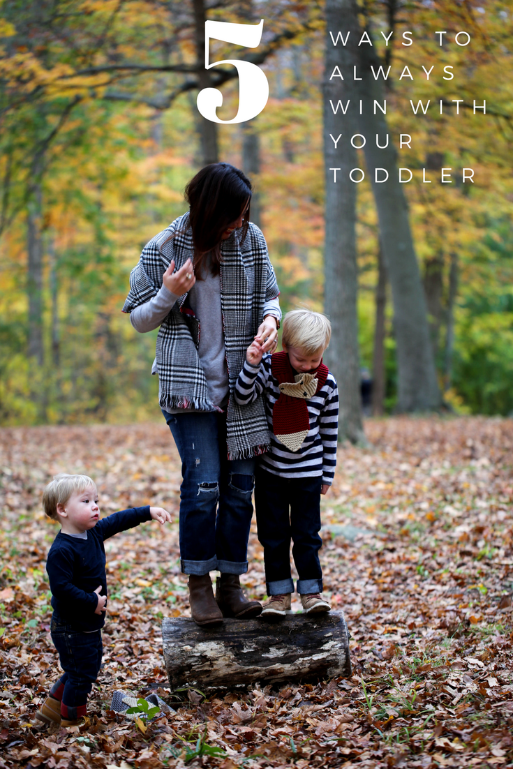 5 WAYS TO WIN WITH YOUR TODDLER